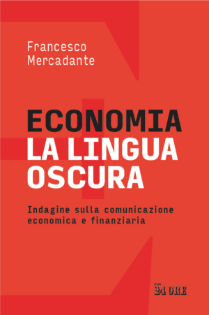 Economia, la lingua oscura