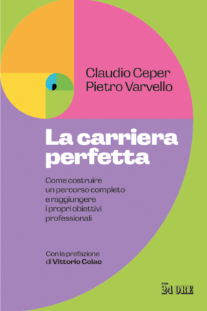 La carriera perfetta