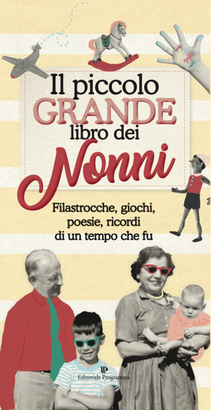 Il piccolo grande libro dei nonni